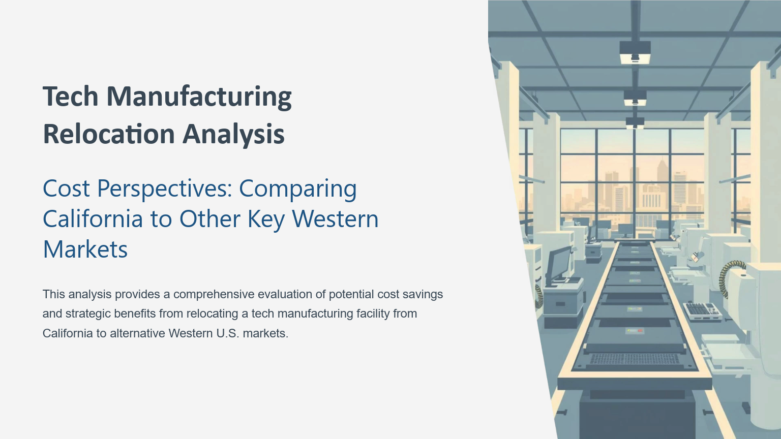 Tech Manufacturing Relocation Analysis